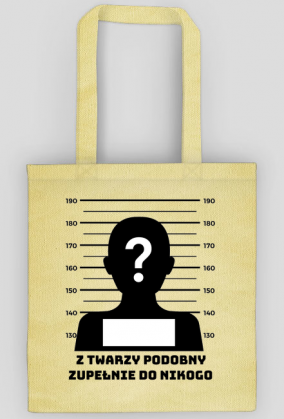 z twarzy podobny zupełnie do nikogo