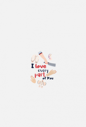 I love every part of You