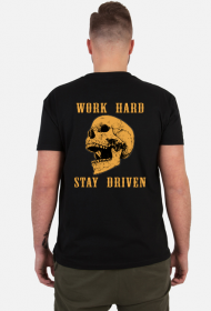 Work Hard Stay Driven