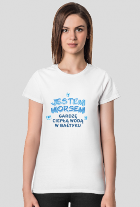 JESTEM MORSEM - GARDZĘ CIEPŁĄ WODĄ W BAŁTYKU - damska