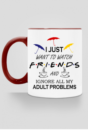 I just want to watch FRIENDS