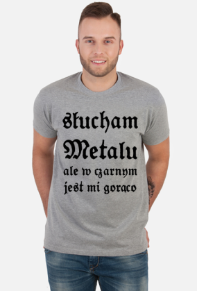 Słucham metalu ale ...