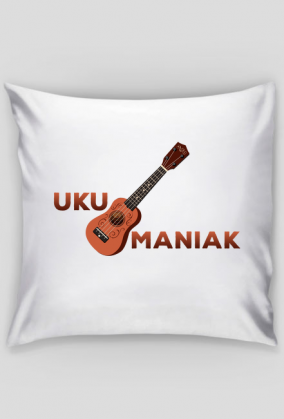 Ukumaniak - poszewka dla maniaka ukulele