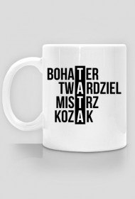 Kubek TATA - bohater, twardziel, mistrz, kozak