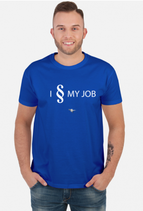 I § MY JOB - T-shirt męski - kolor