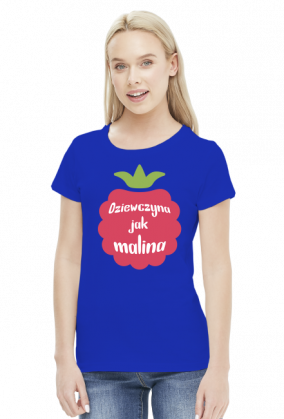 T-shirt dziewczyna jak malina