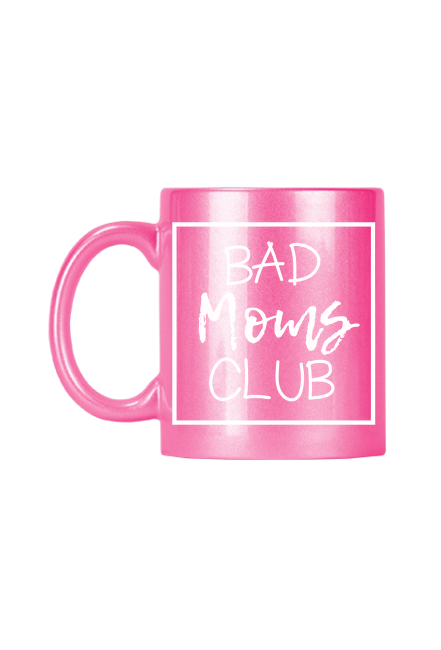 Bad moms club mama