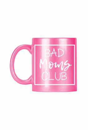 Bad moms club mama