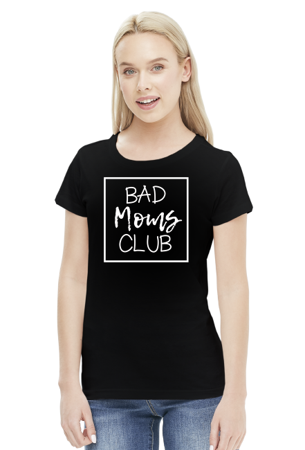 Bad moms club Prezent na dzień matki