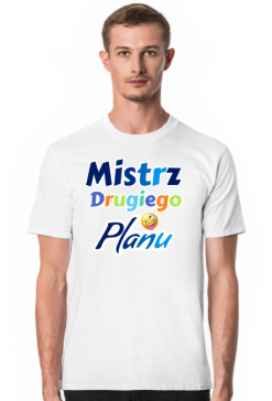 Mistrz drugiego planu koszulka męska biała