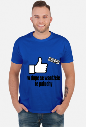 W dupe se wsadźcie te paluchy
