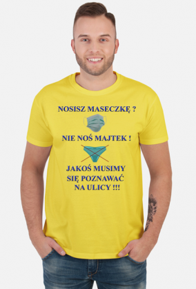 Nie noś majtek Koszulka męska
