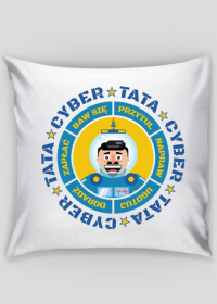 Cyber Tata - Poszewka dekoracyjna na poduszkę jaśka dla Taty