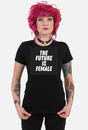 Koszulka the future is female