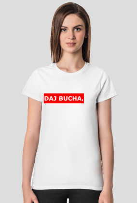 Bluzka Damska Daj Bucha.
