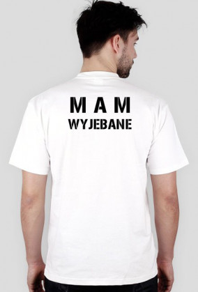 T-shirt Mam wyjebane