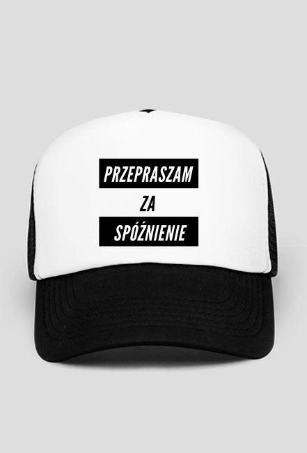 Czapka z daszkiem Przepraszam za spóźnienie