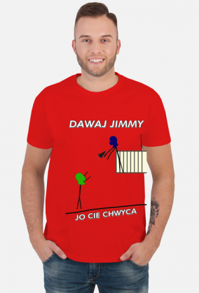 Koszulka Dawaj Jimmy jo cie chwyca