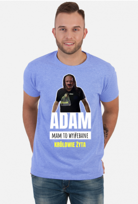 Adam Mam To Wy#ebane