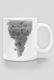 Politycy Pis nie golą jajek - Kubek - Politycy na Mury