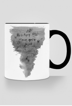 Politycy Pis nie golą jajek - Kubek - Politycy na Mury