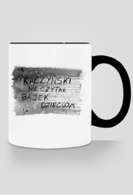 Kaczyński nie czytał bajek dzieciom - Kubek - Politycy na Mury