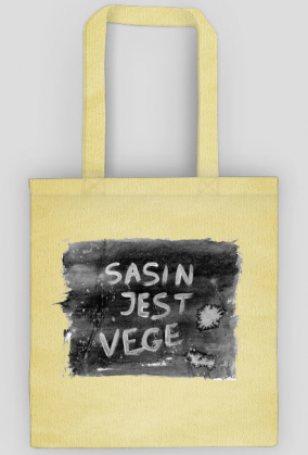 Sasin jest vege na torbie. Autorska grafika i hasło.