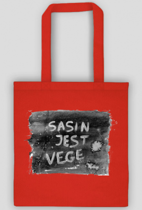 Sasin jest vege na torbie. Autorska grafika i hasło.