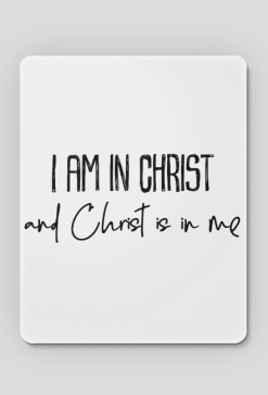 I AM IN CHRIST GOD JESUS CHRISTIAN FAITH JEZUS CHRYSTUS BÓG WIARA