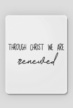 WE ARE RENEVED CHRIST GOD JESUS CHRISTIAN FAITH JEZUS CHRYSTUS BÓG WIARA