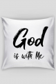 GOD IS WITH ME CHRIST JESUS CHRISTIAN FAITH JEZUS CHRYSTUS BÓG WIARA