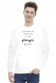 PRAISE HIM AWAYS CHRIST GOD JESUS CHRISTIAN FAITH JEZUS CHRYSTUS BÓG WIARA