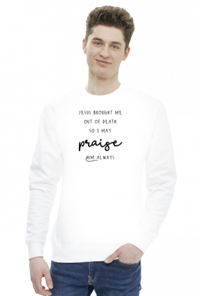 PRAISE HIM AWAYS CHRIST GOD JESUS CHRISTIAN FAITH JEZUS CHRYSTUS BÓG WIARA
