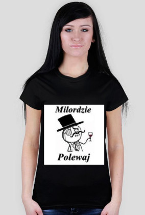 Milordzie polewaj tshirt