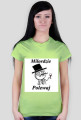 Milordzie polewaj tshirt