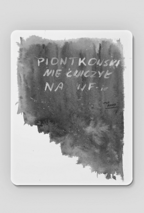 Piontkowski nie ćwiczył na WF-ie