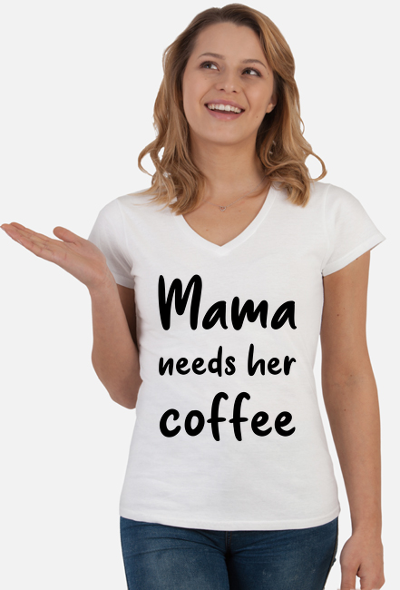 Mama Needs her Coffee