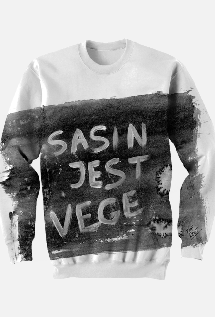 Sasin jest vege. Bluza. Autorski projekt.