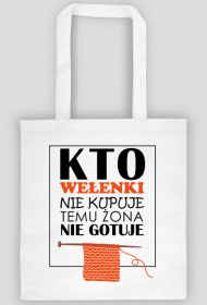 Kto wełenki nie kupuje...