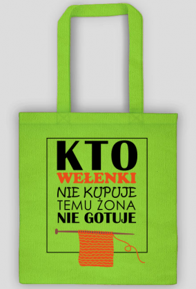 Kto wełenki nie kupuje...