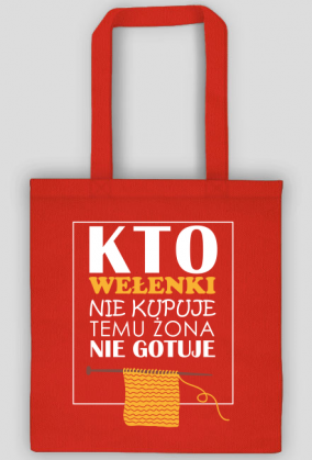 Kto wełenki nie kupuje...