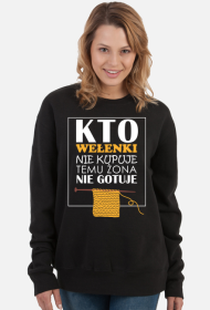 Kto wełenki nie kupuje...