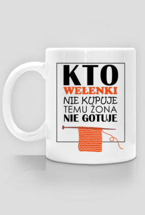 Kto wełenki nie kupuje...