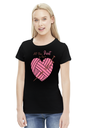 Koszulka damska - All you knit is love