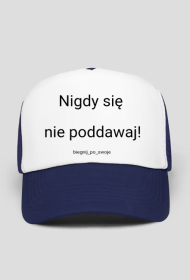 Czapka - Nie poddawaj się