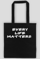 Every Life matters