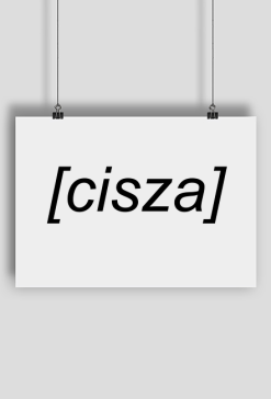 [cisza]