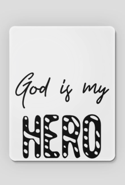 GOD IS MY HERO CHRIST JESUS CHRISTIAN FAITH JEZUS CHRYSTUS BÓG WIARA