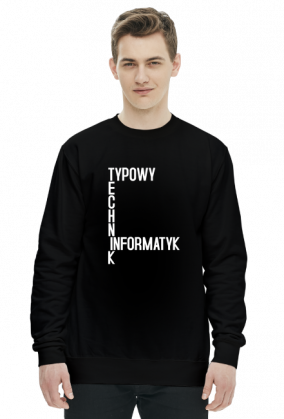 Typowy Technik Informatyk (bluza męska klasyczna) jg