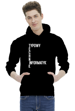 Typowy Technik Informatyk (bluza męska kaptur) jg